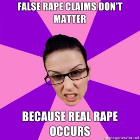 FALSE-RAPE-CLAIMS-DONT-MATTER-BECAUSE-REAL-RAPE-OCCURS